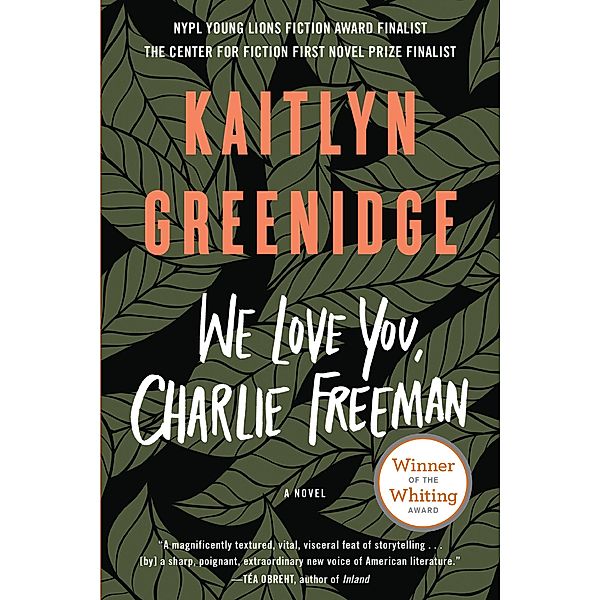 We Love You, Charlie Freeman, Kaitlyn Greenidge