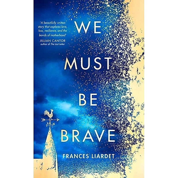 We Must be Brave, Frances Liardet