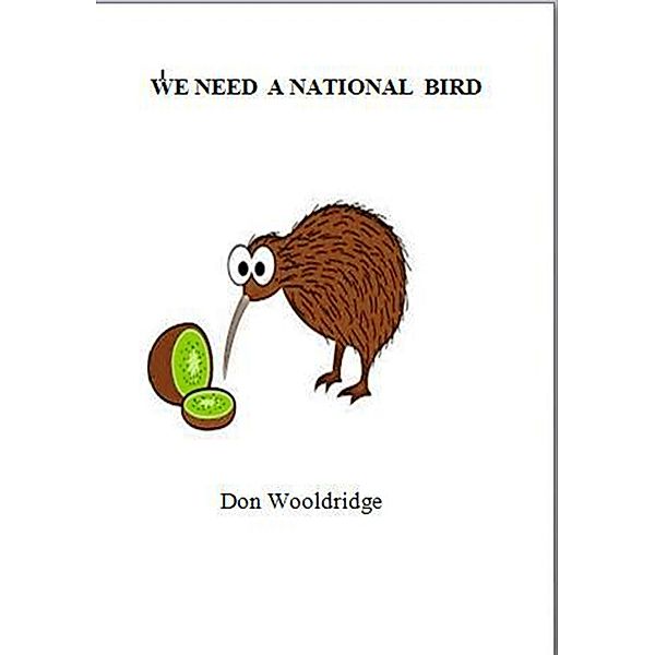 We Need A National Bird, Don Wooldridge