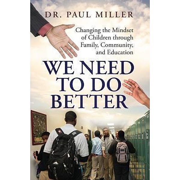 We Need To Do Better, Paul Miller