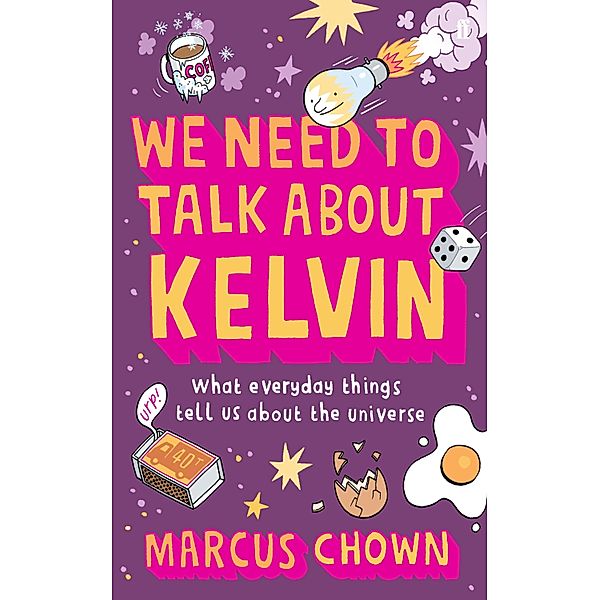 We Need to Talk About Kelvin, Marcus Chown