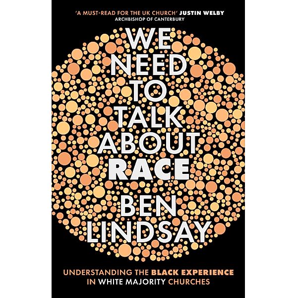 We Need To Talk About Race, Ben Lindsay