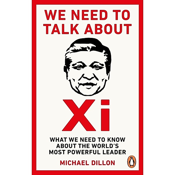 We Need To Talk About Xi, Michael Dillon
