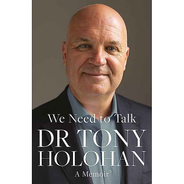 We Need to Talk: The Number 1 Bestseller, Tony Holohan