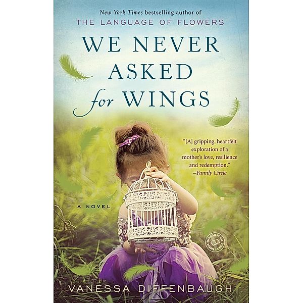We Never Asked for Wings, Vanessa Diffenbaugh