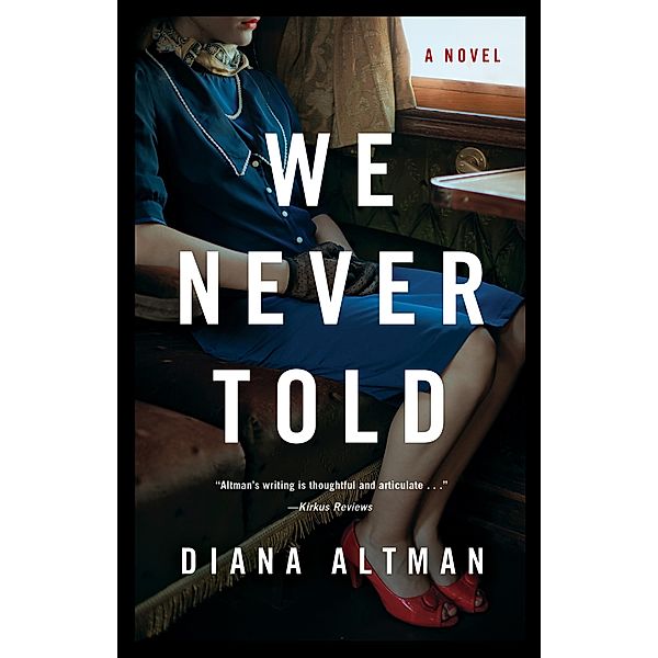 We Never Told, Diana Altman