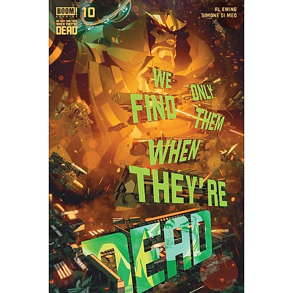 We Only Find Them When They're Dead / BOOM! Studios, Al Ewing