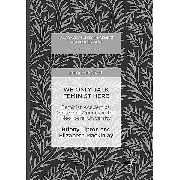 We Only Talk Feminist Here, Briony Lipton, Elizabeth Mackinlay