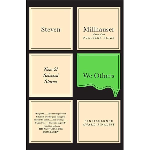 We Others / Vintage Contemporaries, Steven Millhauser
