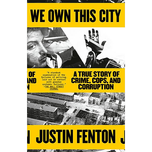 We Own This City, Justin Fenton