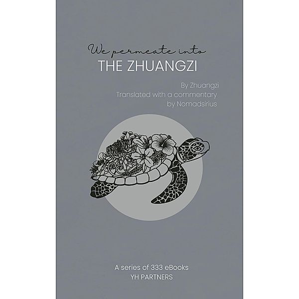 We Permeate into the Zhuangzi / We Permeate into Bd.4, Zhuangzi