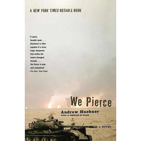 We Pierce, Andrew Huebner