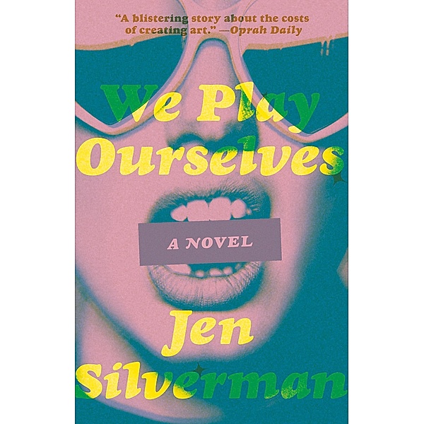 We Play Ourselves, Jen Silverman