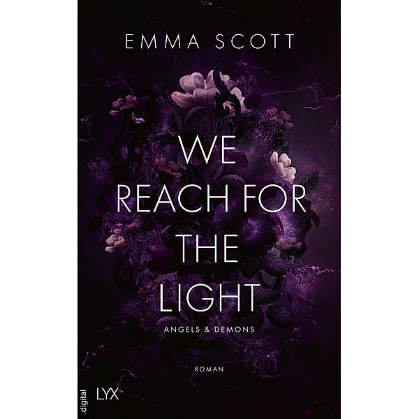 We Reach for the Light / Angels and Demons Bd.2, Emma Scott