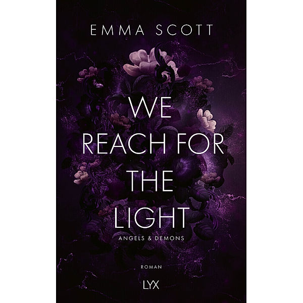 We Reach for the Light / Angels and Demons Bd.2, Emma Scott