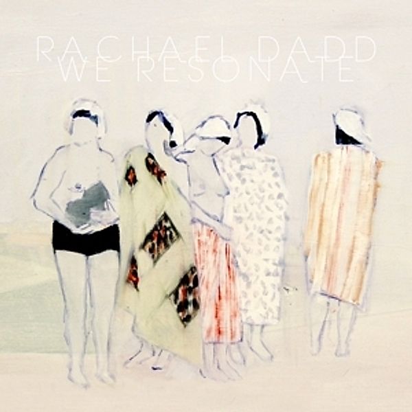 We Resonate (Lp+Mp3) (Vinyl), Rachael Dadd