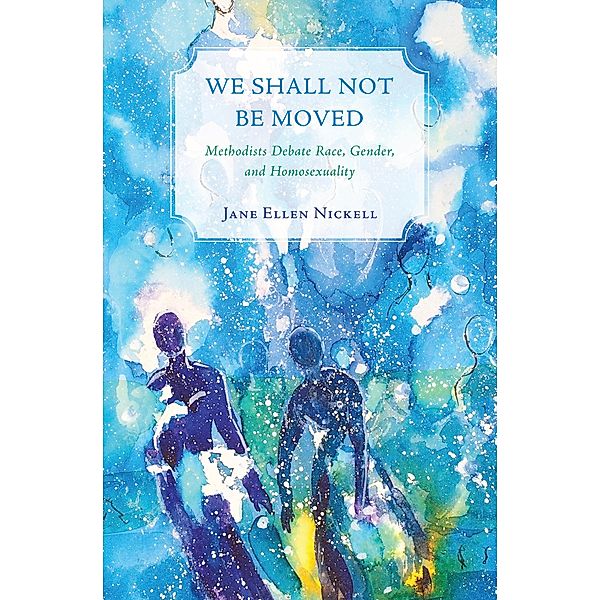 We Shall Not Be Moved, Jane Ellen Nickell