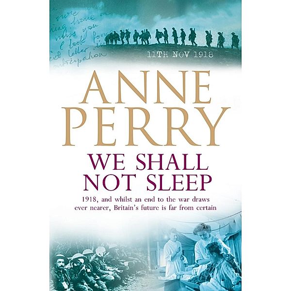 We Shall Not Sleep (World War I Series, Novel 5) / World War 1 Series Bd.5, Anne Perry