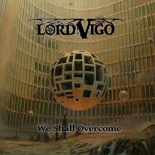 We Shall Overcome (Black Vinyl), Lord Vigo