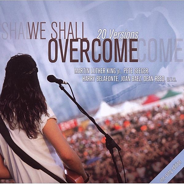 We Shall Overcome,One Song Ed, Harry Belafonte, Pete Seeger