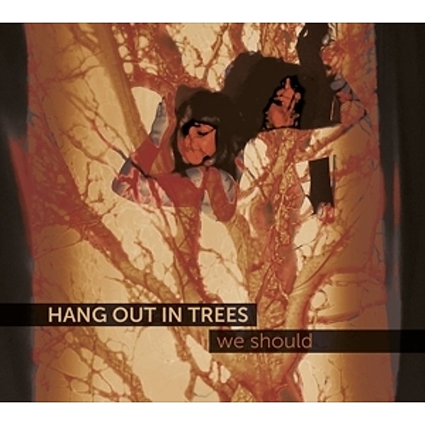 We Should, Hang Out In Trees