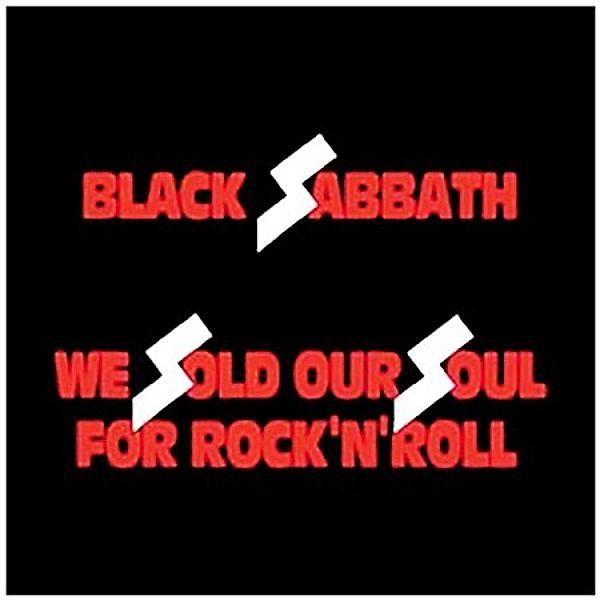 We Sold Our Soul For Rock 'N' Roll, Black Sabbath