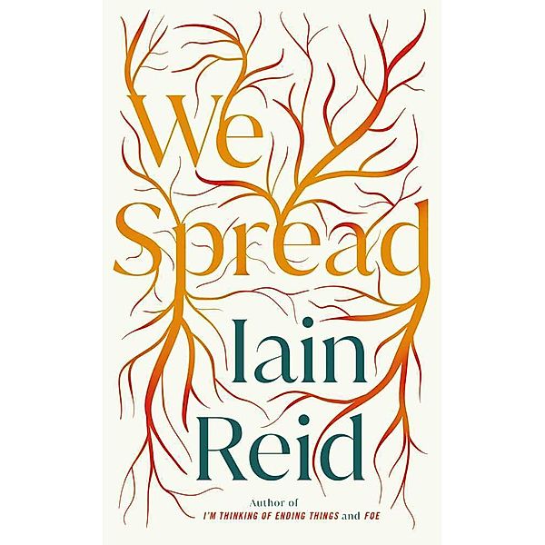 We Spread, Iain Reid