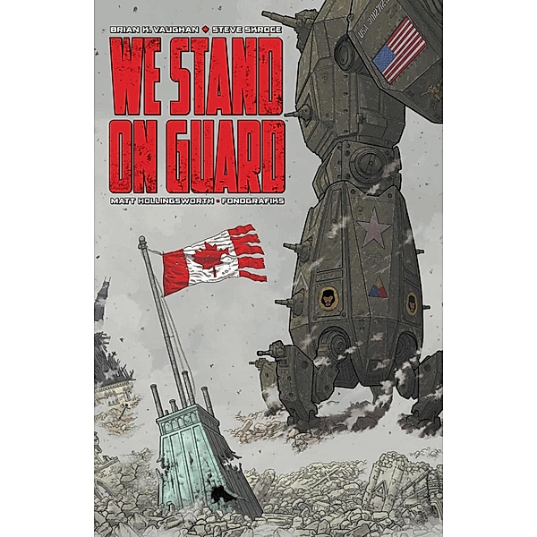We stand on Guard / We stand on Guard Bd.1, Brian K. Vaughan