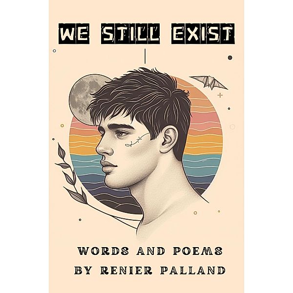 We Still Exist, Renier Palland