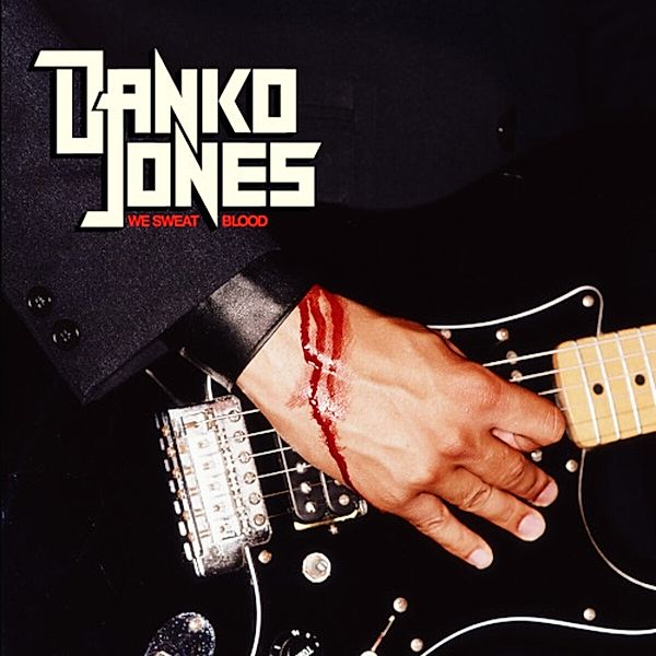 We Sweat Blood (Vinyl), Danko Jones