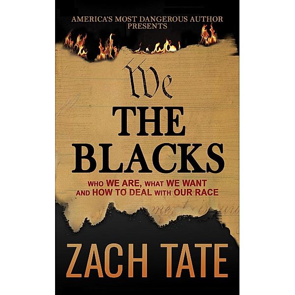 We The Blacks, Zach Tate