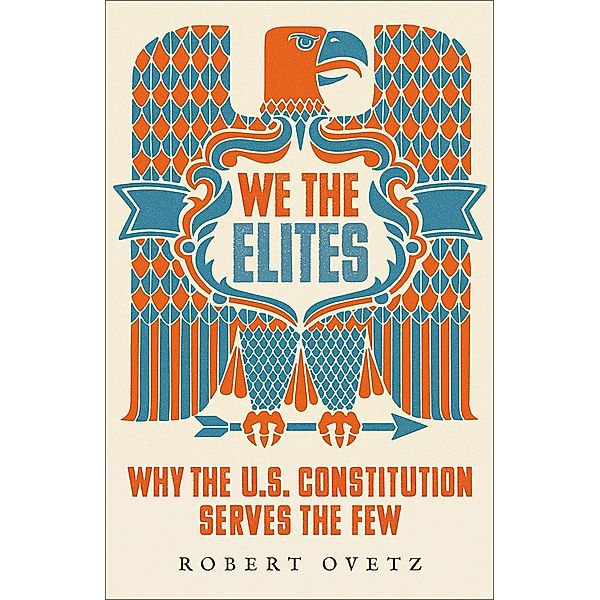 We the Elites, Robert Ovetz