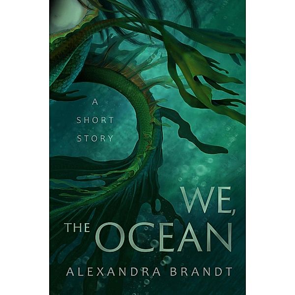 We, The Ocean, Alexandra Brandt