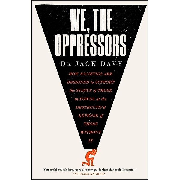 We, the Oppressors, Dr Jack Davy