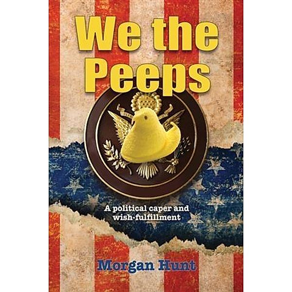 We the Peeps, Morgan Hunt