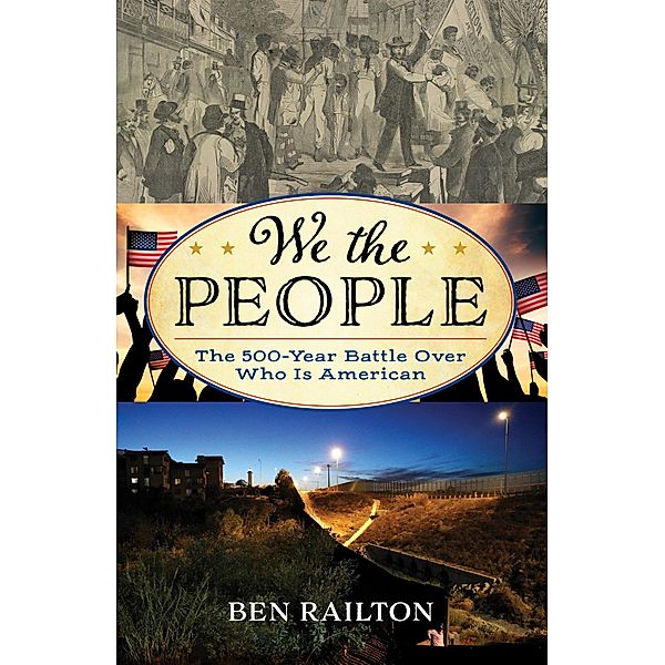 We the People / American Ways, Benjamin Railton