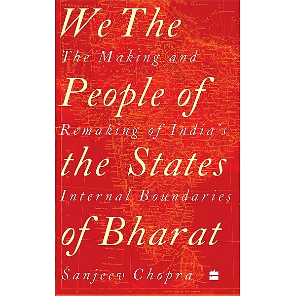 We, the People of the States of Bharat, Sanjeev Chopra