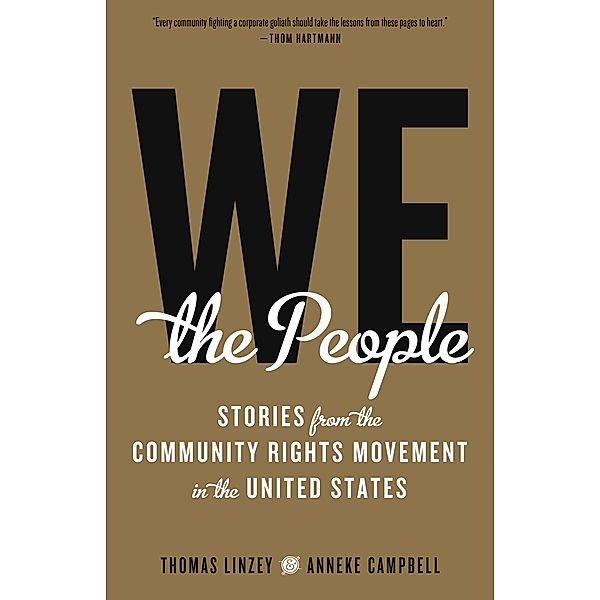 We the People / PM Press, Thomas Linzey, Anneke Campbell