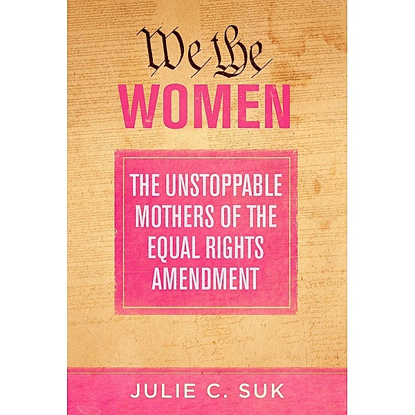 We the Women, Julie C. Suk