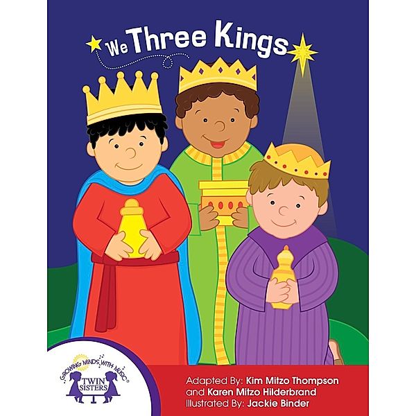 We Three Kings, Karen Mitzo Hilderbrand, Kim Mitzo Thompson