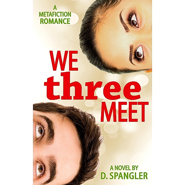 We Three Meet, D. Spangler
