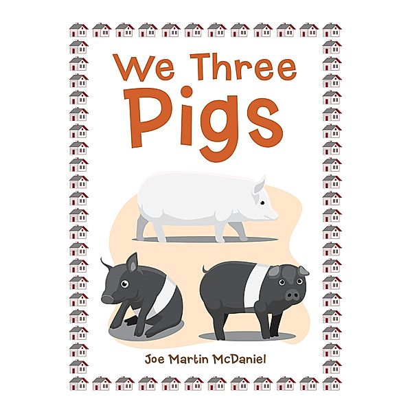 We Three Pigs, Joe Martin McDaniel