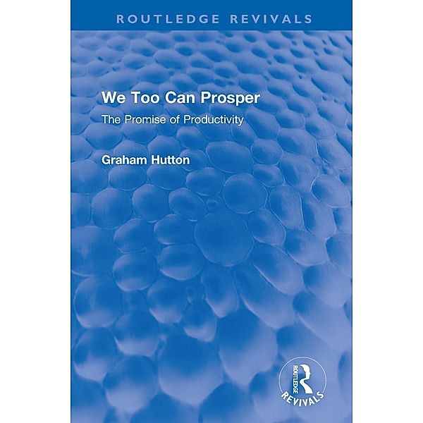 We Too Can Prosper, Graham Hutton