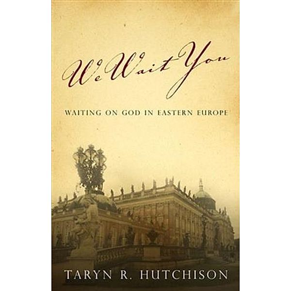We Wait You, Taryn R. Hutchison