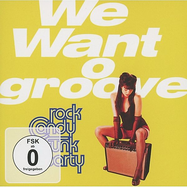 We Want Groove, Rock Candy Funk Party