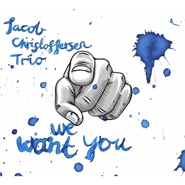 We Want You, Jacob Christoffersen Trio