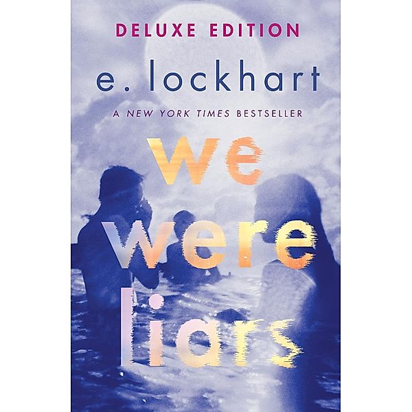 We Were Liars Deluxe Edition, E. Lockhart