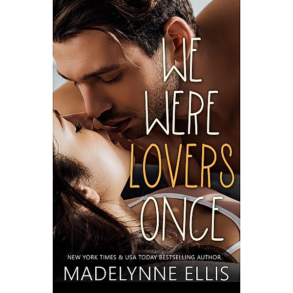 We Were Lovers Once, Madelynne Ellis
