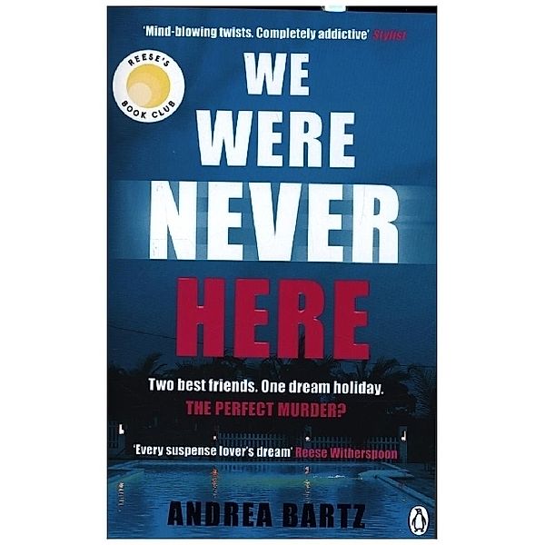 We Were Never Here, Andrea Bartz