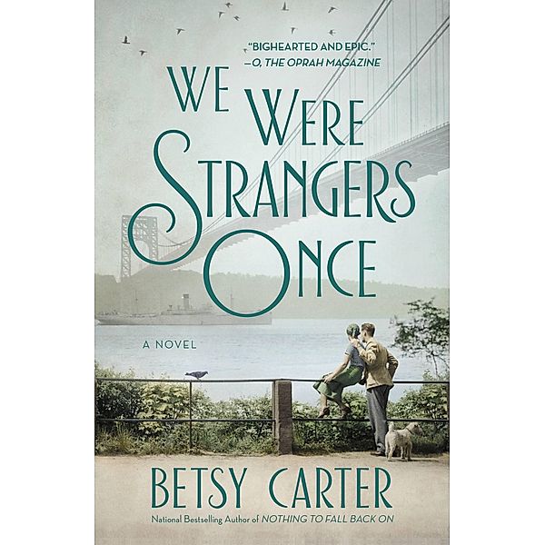 We Were Strangers Once, Betsy Carter